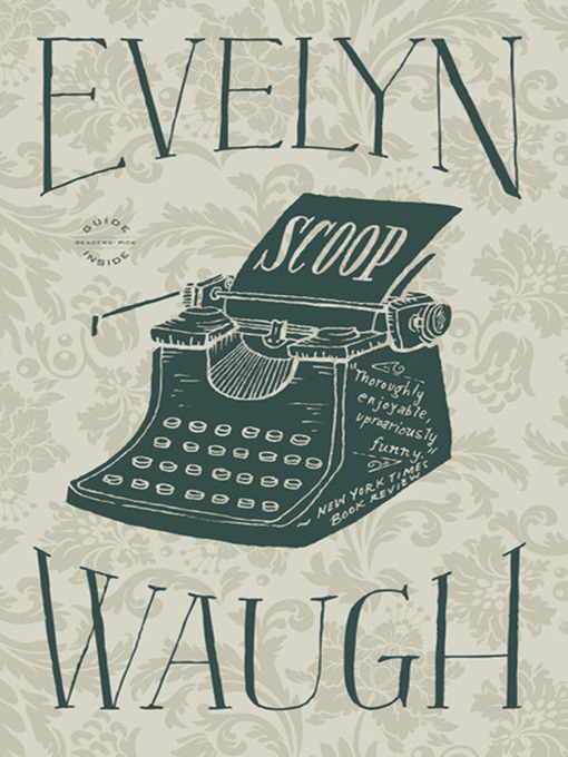 Title details for Scoop by Evelyn Waugh - Wait list
